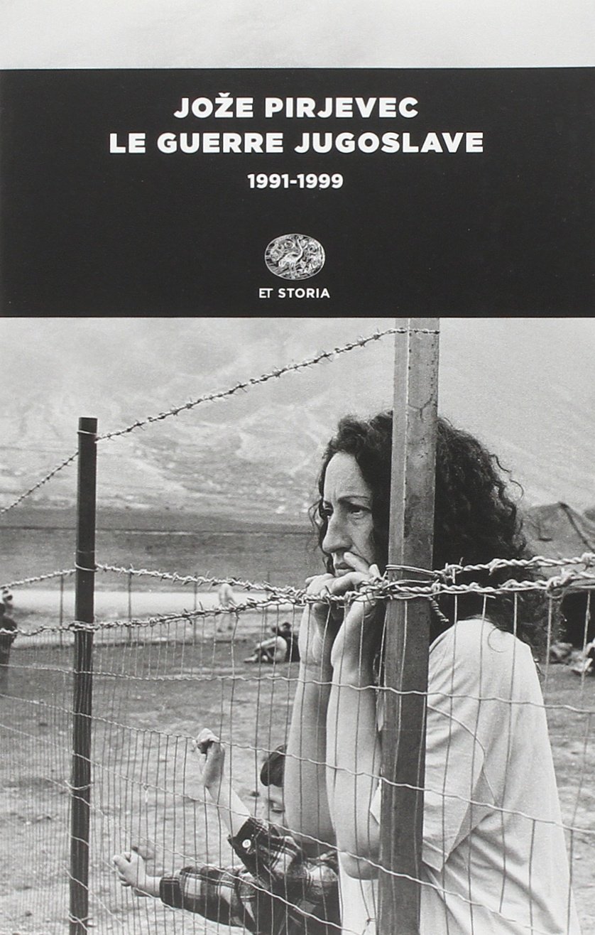 Le guerre jugoslave. 1991-1999
